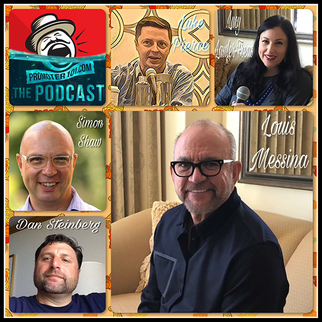 EPISODE #60: Messina Touring Group's Louis Messina and Shaw Ent's Simon Shaw, a War Story from Lucy Lawler-Freas