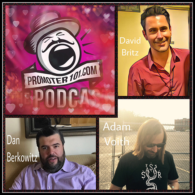 EPISODE #59: Billions' Adam Voith, Works Entertainments' David Britz, and CID's Dan Berkowitz