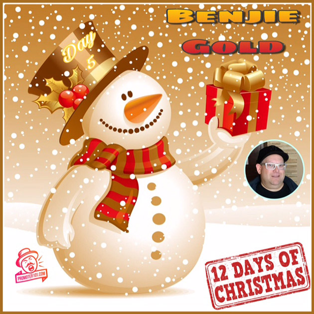 Twelve Days of Christmas DAY 5: Featured Guest - Benjie Gold