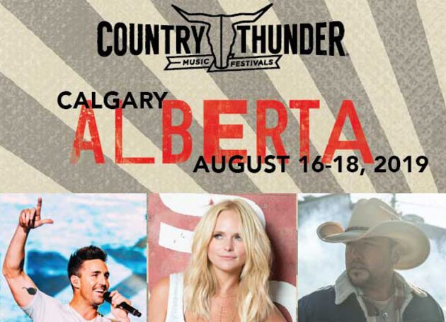 Jason Aldean, Jake Owen and Miranda Lambert With The Pistol Annies Set To Headline 2019 Country Thunder Alberta