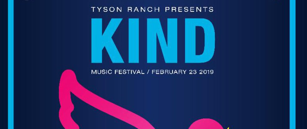 Mike Tyson's, Tyson Ranch Resort Presents, Inaugural Kind Music Festival