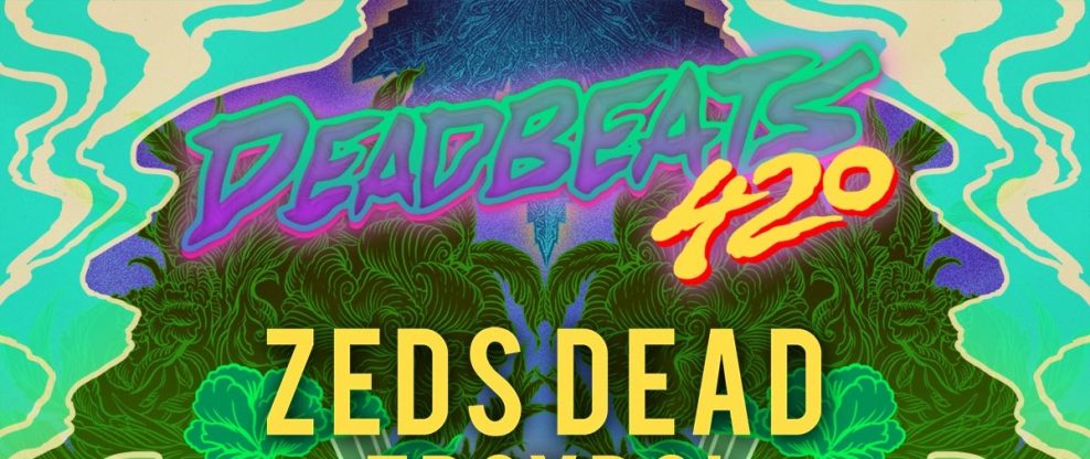 Deadbeats 420 Tour Announced