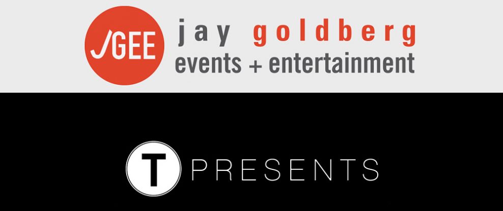 Jay Goldberg Events And Entertainment And T Presents Form A Strategic Partnership