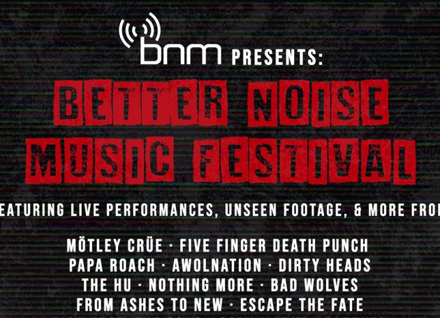 Better Noise Music Festival