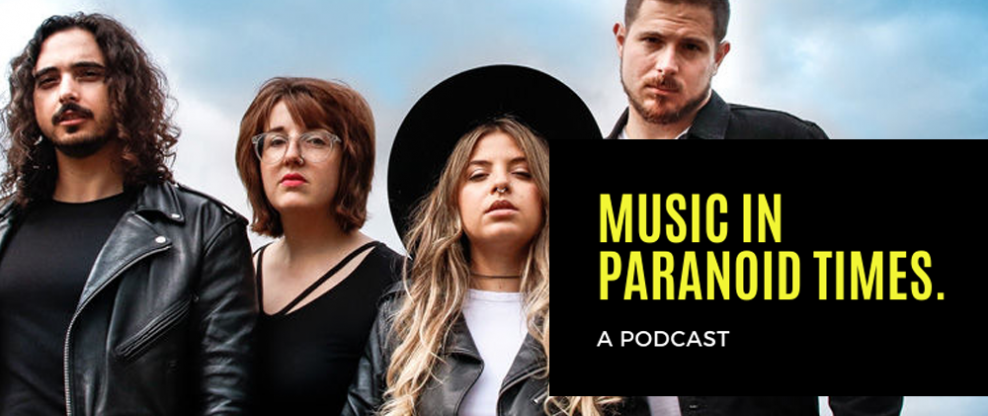 Music In Paranoid Times Podcast: Episode 7 Ft. Monowhales
