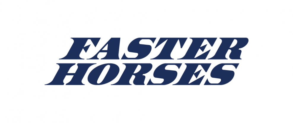 Faster Horses