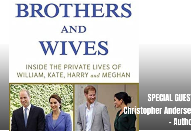 The Inside Out Podcast With Paul Mecurio: Christopher Andersen - NY Time Bestselling Author on The Royal Family and The Kennedys