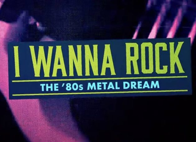 Hair Metal Gets Its Due - 'I Wanna Rock: The '80s Metal Dream' Docuseries Comes to Paramount+