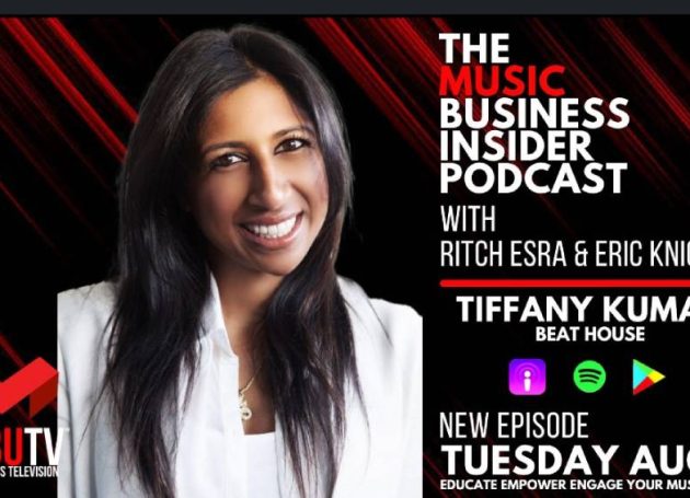 The Music Business Insider Podcast With Ritch Esra & Eric Knight - August 15, 2023