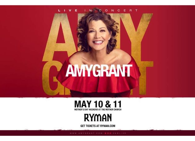 Nashville's Historic Ryman Auditorium Announces Mother's Day Weekend With Amy Grant