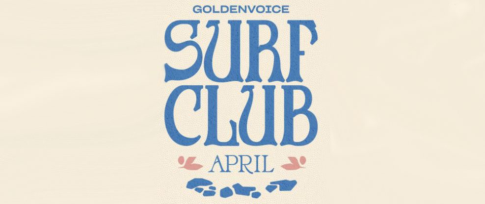 Goldenvoice Surf Club To Take Place At The Palm Springs Surf Club During Coachella