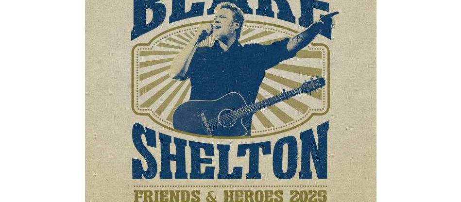 Blake Shelton Announces 'Friends & Heroes Tour 2025' With Craig Morgan, Trace Adkins And More